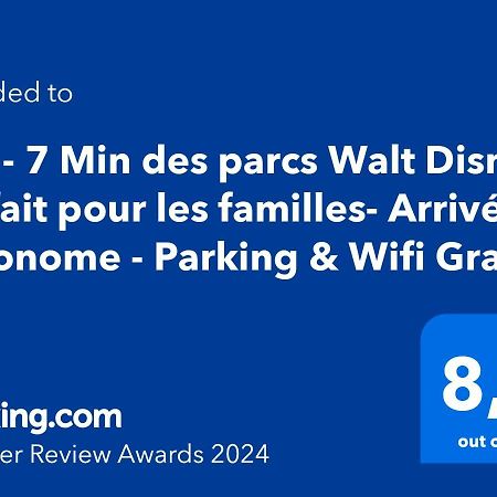 Lys - 7 Min Des Parcs Walt Disney- Parfait Pour Les Familles- Arrivee Autonome - Parking & Wifi Gratuit ماني لو أونغر المظهر الخارجي الصورة